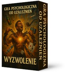 Wyzwolenie od nawyków i nałogów