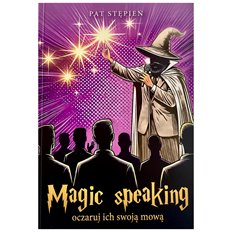 Magic speaking oczaruj ich swoją mową