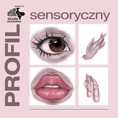 Profil sensoryczny - badanie